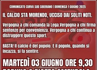 Comunicato Curva Sud Siberiano | Domenica 1 Giugno 2025 – Il calcio sta morendo, ucciso dai soliti noti.