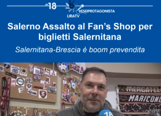 Salerno assalto al Fan’s Shop per i biglietti della gara Salernitana Brescia di domenica 24 maggio ore 21( fonte Lira TV)